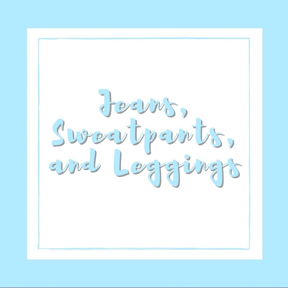 ✨ Jeans, Sweatpants, and Leggings ✨​​